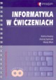Informatyka w wiczeniach z pyt CD, Kwany Boena, Szymczak Andrzej, Wiun Maciej