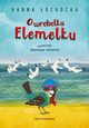 O wrbelku Elemelku, ochocka Hanna