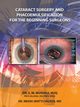 Cataract Surgery And Phacoemulsification For The Beginning Surgeons, Huq Dr.S.M.Munirul