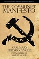 The Communist Manifesto, Marx Karl