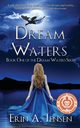 Dream Waters, Jensen Erin A