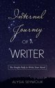 Internal Journey of a Writer, Seymour Alysia