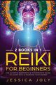 Reiki for Beginners, Joly Jessica