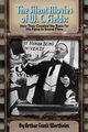 The Silent Movies of W. C. Fields, Wertheim Arthur  Frank