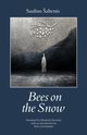 Bees on the Snow, Saltenis Saulius