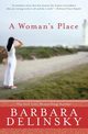 Woman's Place, A, Delinsky Barbara