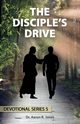 The Disciple's Drive, Jones Aaron R