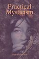 Practical Mysticism, Underhill Evelyn
