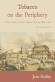 Tobacco on the Periphery, Stubbs Jean