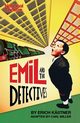 Emil and the Detectives, Kastner Erich