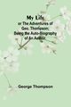 My Life, Thompson George