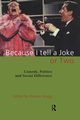 Because I Tell a Joke or Two, 