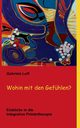 Wohin mit den Gefhlen?, Luft Gabriela