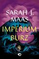 Szklany tron Tom 5 Imperium burz, Maas Sarah J.