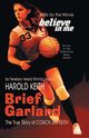 Brief Garland, Keith Harold
