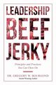 Leadership Beef Jerky, Bourgond Dr. Gregory W.