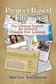 Project Based Literacy, Gura Mark