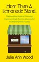 More Than a Lemonade Stand, Wood Julie Ann