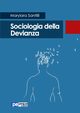 Sociologia della Devianza, Santilli Marylara