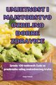 UMJETNOST I MAJSTORSTVO OZBILJNO DOBRE ZDRAVICE, Franjo Petrovi