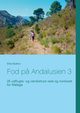 Fod p? Andalusien 3, Byskov Else