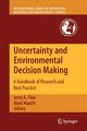 Uncertainty and Environmental Decision Making, 
