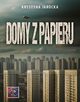 Domy z papieru, Jarocka Krystyna
