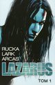 Lazarus 1, Rucka Greg, Lark Michael, Arcas Santi