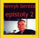 Epistoy 2, Bereza Henryk