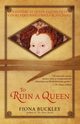 To Ruin a Queen, Buckley Fiona