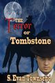 The Terror of Tombstone, Townsend S. Evan