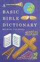 A Basic Bible Dictionary, Counsell Michael