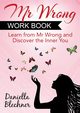 Mr Wrong Work Book, Blechner Daniella