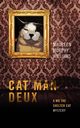 Cat Man Deux, Williams Maureen Murphy