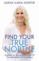 Find Your True Northe, Northe Sarah Ilaria