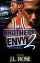 My Brother's Envy 2, Rose John