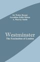 Westminster, Besant Sir Walter