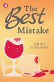 The Best Mistake, O'Beirne Emily