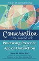 Conversation-The Sacred Art, Millis PhD Diane M.