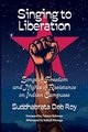 Singing to liberation, Deb Roy Suddhabrata