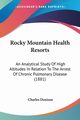Rocky Mountain Health Resorts, Denison Charles