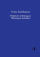 Praktische Anleitung zur Holzmassen-Aufnahme, Fankhauser Franz