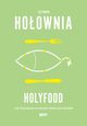 Holyfood, czyli 10 przepisw na smaczne i zdrowe ycie duchowe, Hoownia Szymon
