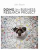 Doing Your Business Research Project, Beech John