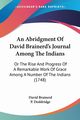 An Abridgment Of David Brainerd's Journal Among The Indians, Brainerd David