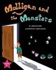 Mulligan and the Monsters / The Monsters and the Snargle, Williams James