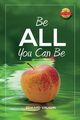 Be All You Can Be, Vaughn Ph.D. Edward  M.