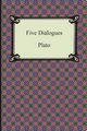 Five Dialogues, Plato