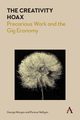 The Creativity Hoax, Morgan George