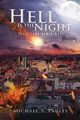 Hell Is the Night, Pauley Michael S.